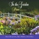 In the Garden Piano Orchestrations