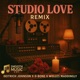Studio Love Remix feat Welles Maddingly D Bone Single