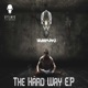 The Hard Way EP
