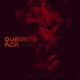 Quédate aca feat HAN Z Single