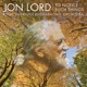 Jon Lord To Notice Such Things Evening Song et al