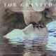 For Granted Single