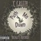 Push Me Down Single