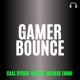 GAMERBOUNCE Single