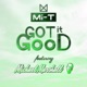 Got It Good feat Michael Marshall Single