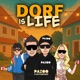Dorf Is Life Single