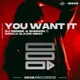 You Want It Single