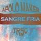 Sangre Fría feat TRSC Single