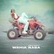 Wahia Baba Single