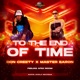 To the End of Time Single