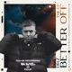 Better Off The EP