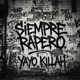Siempre Rapero Single