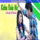 Kichu Bolo Na Single