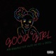 Good Girl feat Stefon Single