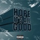 Hope It s All Good Single