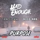 Purpose feat Nico Nas Tragickk Single