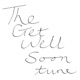 TheGetWellSoonTune Single