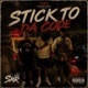 STICK TO DA CODE