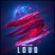 Loud Single