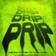 Drip
