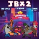 jbx2 feat Ike Jack P Wood Single