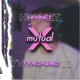 mutual feat YvngHumid Single