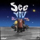 See You feat The Blonn Single