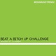 Beat a Bitch Up Challenge Single