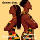 Ghana Girl Single feat Keyshaun Angelvoice Single