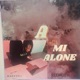 A nuh Me Alone Radio Edit Single