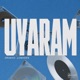UYARAM Single