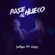 Pase Al Hueco feat Class Single