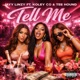 TELL ME feat KOLEY CO TEE HOUND Single