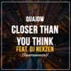 Closer Than You Think feat Dj Nekzen Instrumental Single
