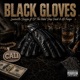 Black Gloves feat Ox the Rebel Sleep Dank Afi Fuego Single