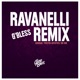 Ravanelli G Bless Remix feat Sowdiak Twisted Artistics Obi One Single