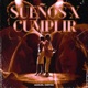 Sueños x Cumplir Single