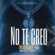 No te creo Single