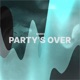 When the Party s Over Single