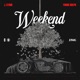 Weekend feat Young Dolph Single
