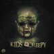 Kids R Creepy