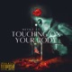 Touching on Your Body Single