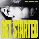Get Started Mary Droppinz Remix Single