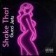 Shake That Single