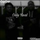 Only Real feat Lay Low Single