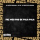 Faz Meu Pau De Pula Pula Single