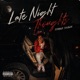 Late Night Thoughts Single