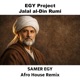 Jalal al Din Rumi Maddad feat Bebo EG Samer EGY Single