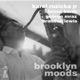Brooklyn Moods feat Bruce Barth George Mraz Brandon Lewis