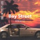 Bay Street Single